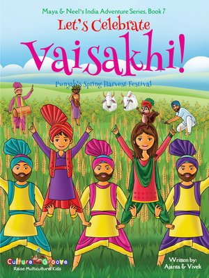 Let's Celebrate Vaisakhi!: Punjab's Spring Harvest Festival - ebook